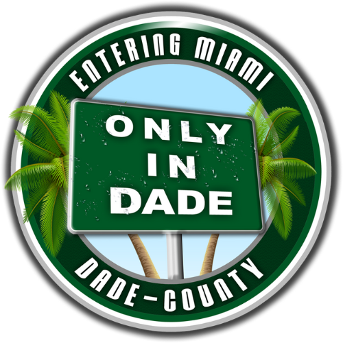 Only In Dade